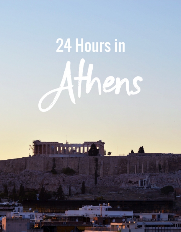 24 Hours in Athens // Nattie on the Road