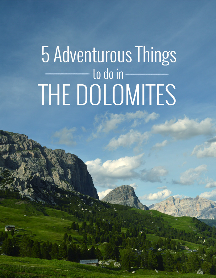 5 Adventurous things to do in the Dolomites // Nattie on the Road
