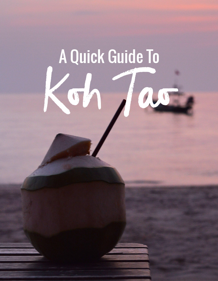 A Quick Guide to Koh Tao // Nattie on the Road