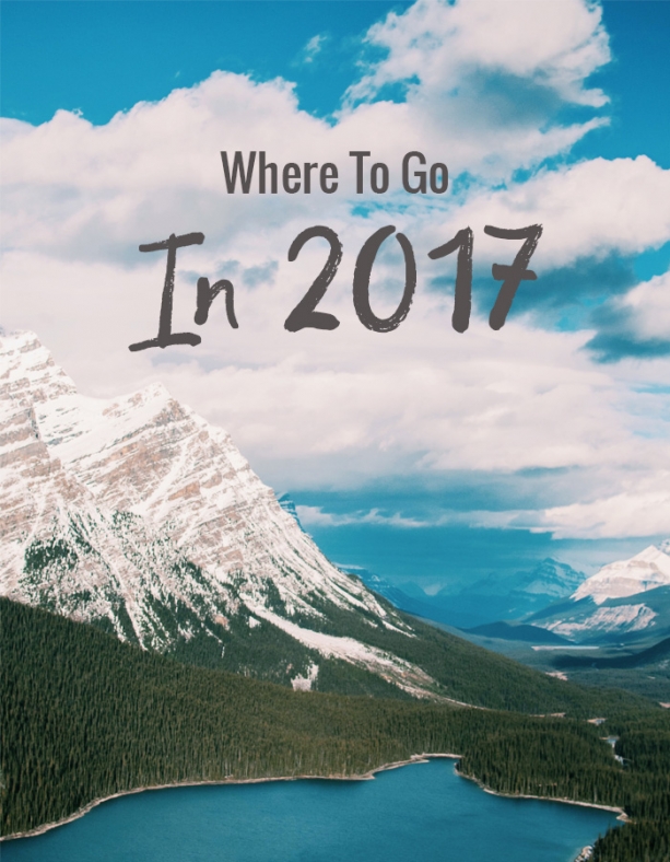 Where to go in 2017