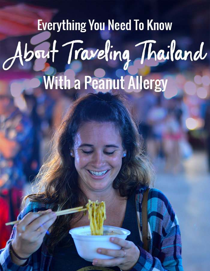 Everything you need to know about traveling Thailand with a peanut allergy