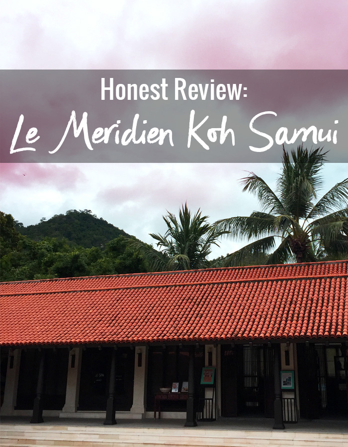 Honest Review: Lem Meridien Koh Samui