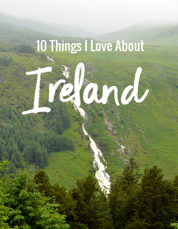 10 Things I Love About Ireland