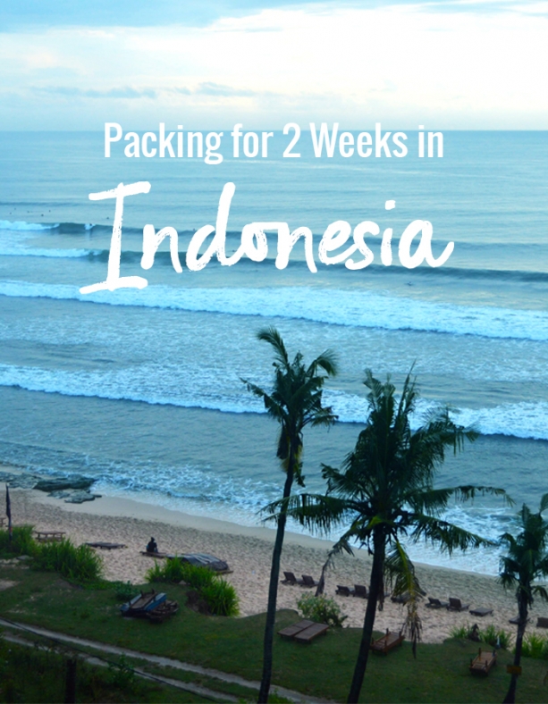 Packing for 2 weeks in Indonesia