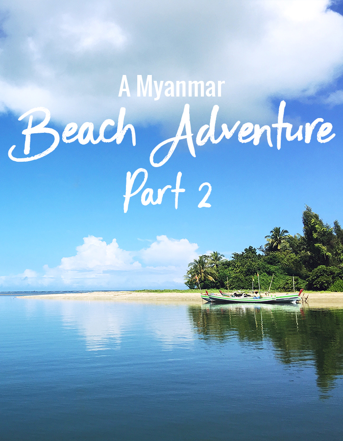 A Myanmar Beach Adventure