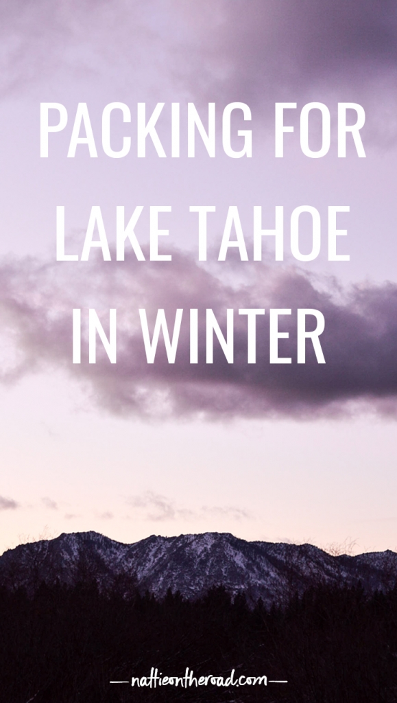 packing for Lake Tahoe in Winter