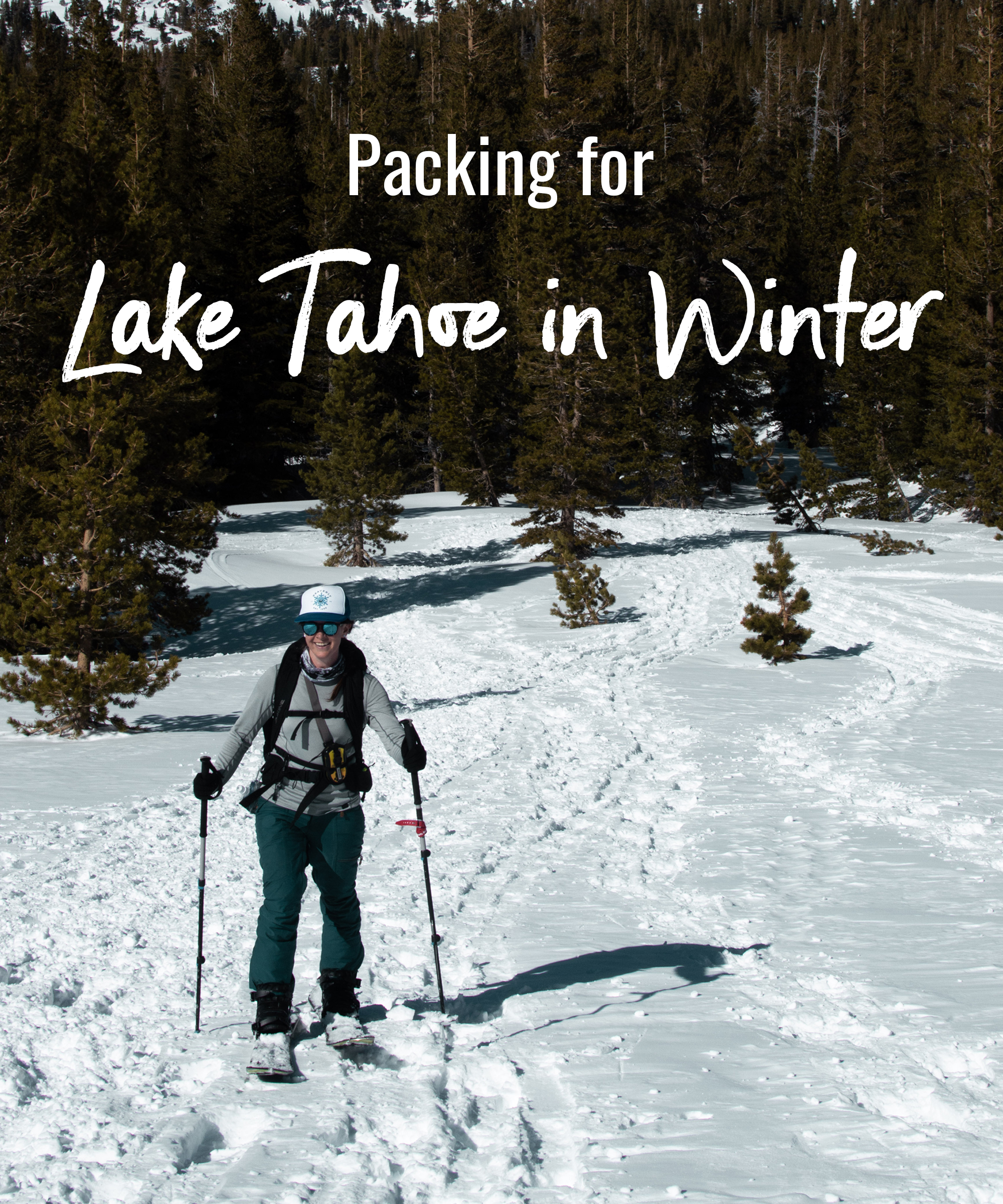 packing for Lake Tahoe in Winter