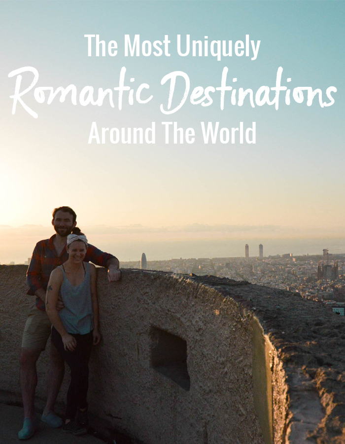 The Most Uniquely Romantic Destinations Around The World
