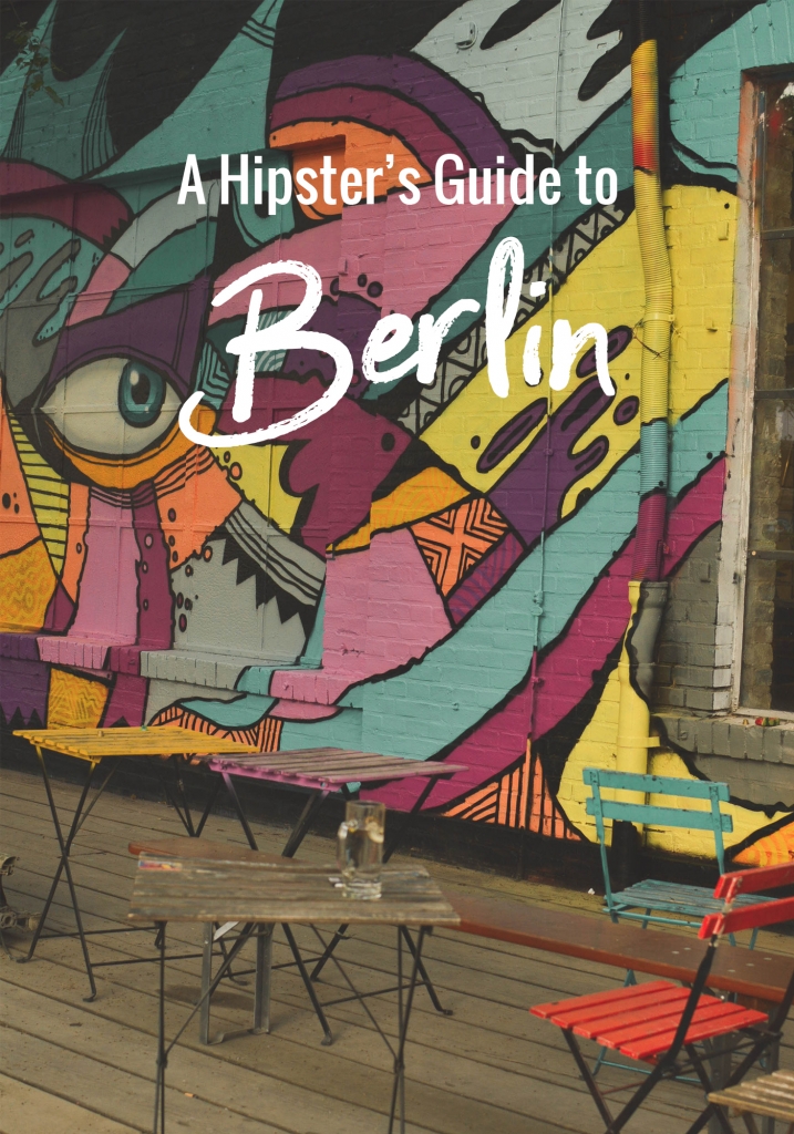A Hipster's Guide to Berlin