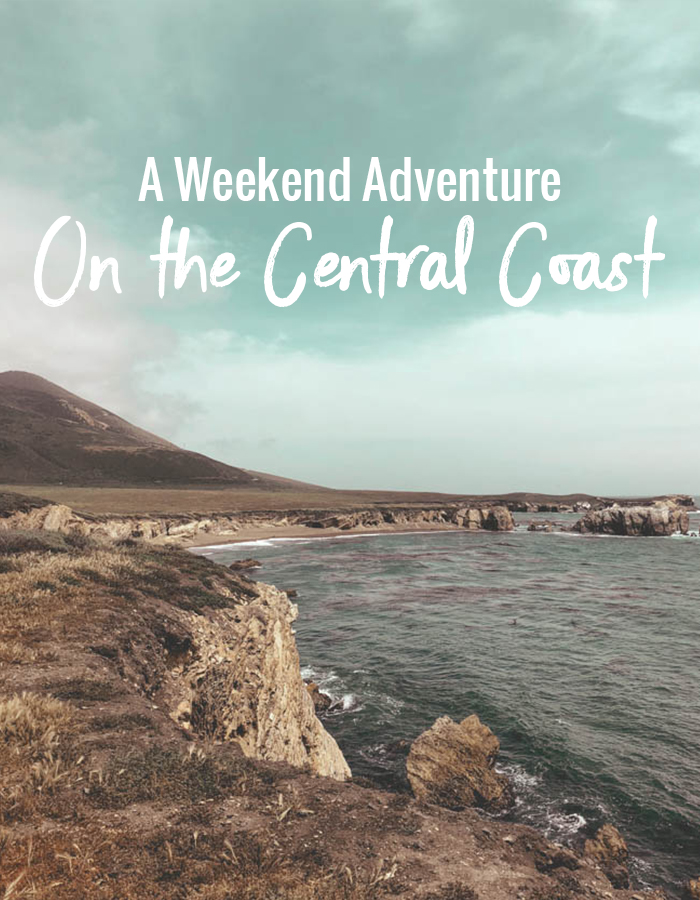 A weekend adventure on the Central Coast