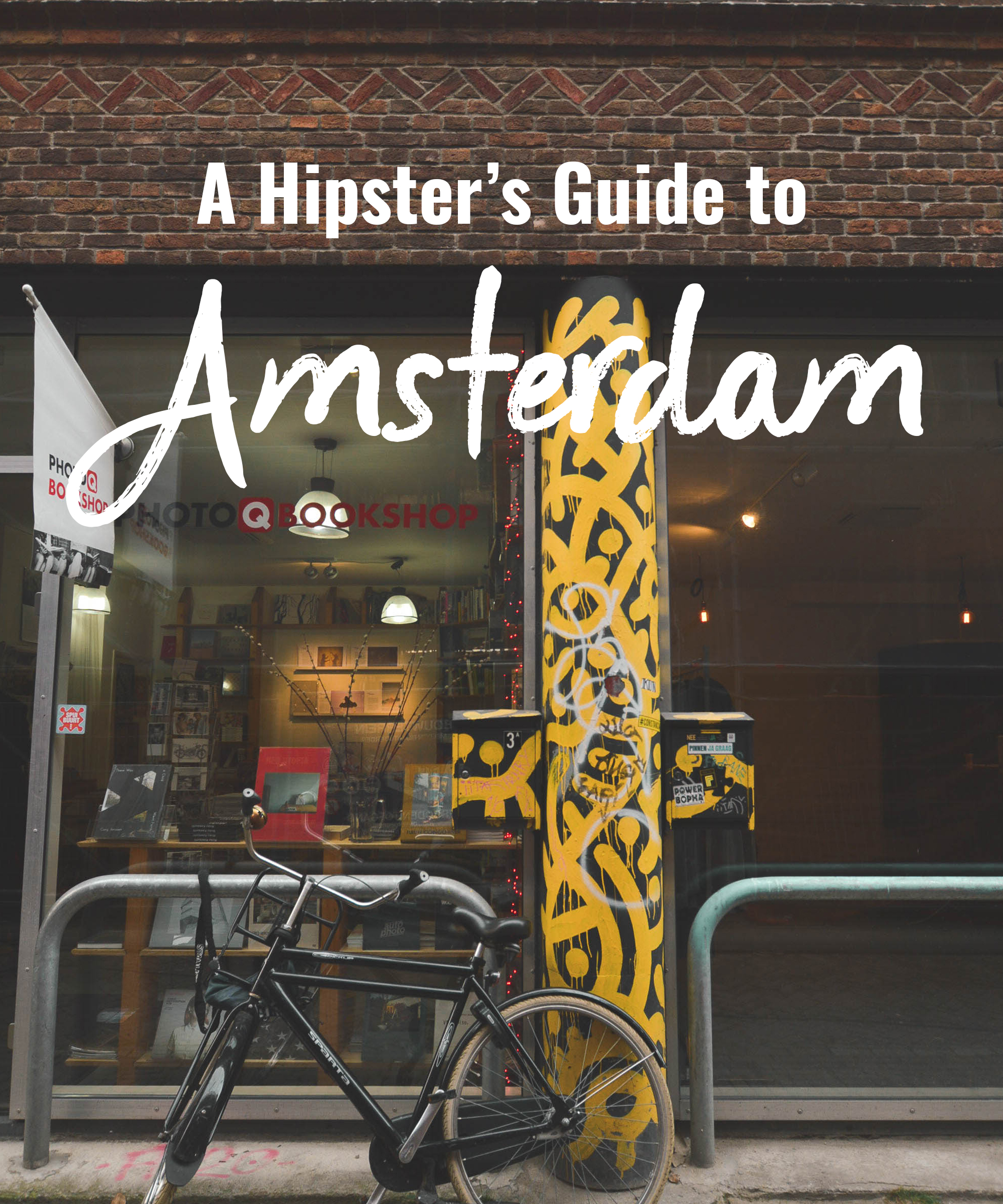A Hipster's Guide to Amsterdam
