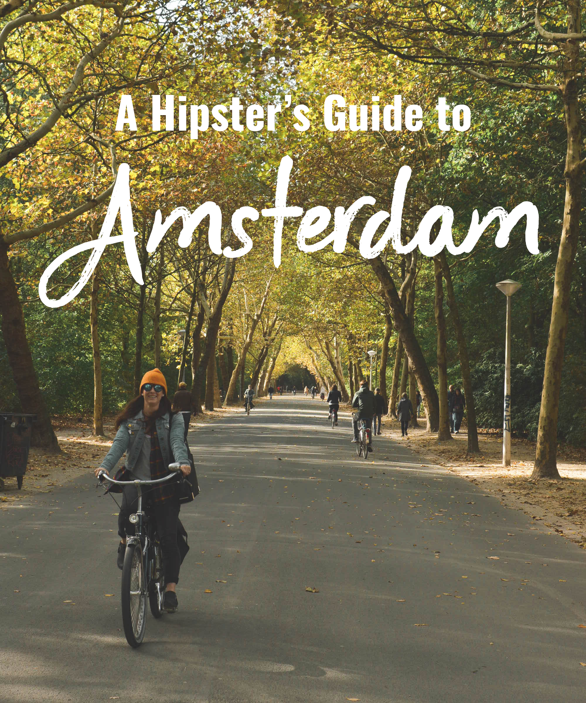 A Hipster's Guide to Amsterdam