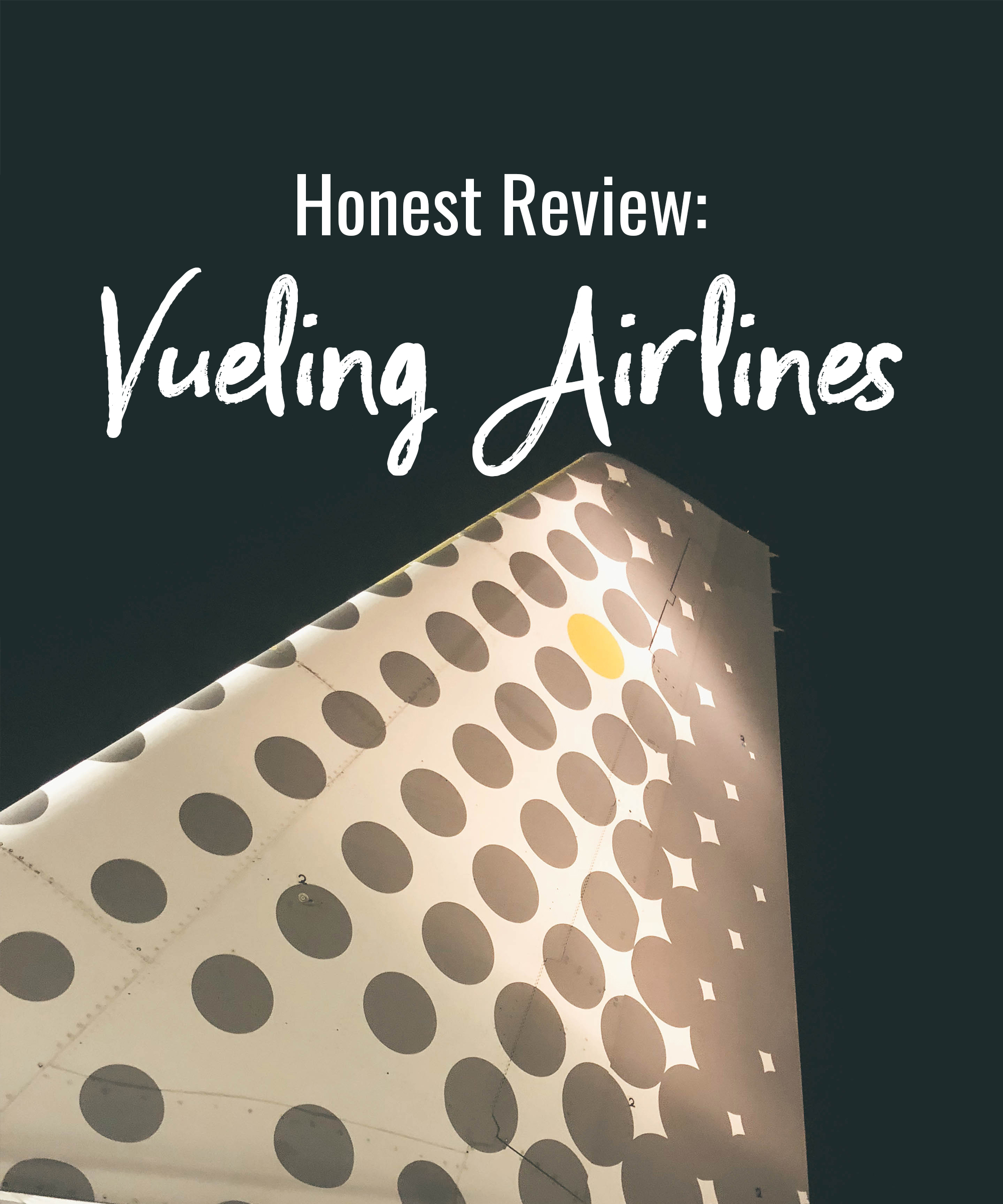 Honest Review: Vueling Airlines