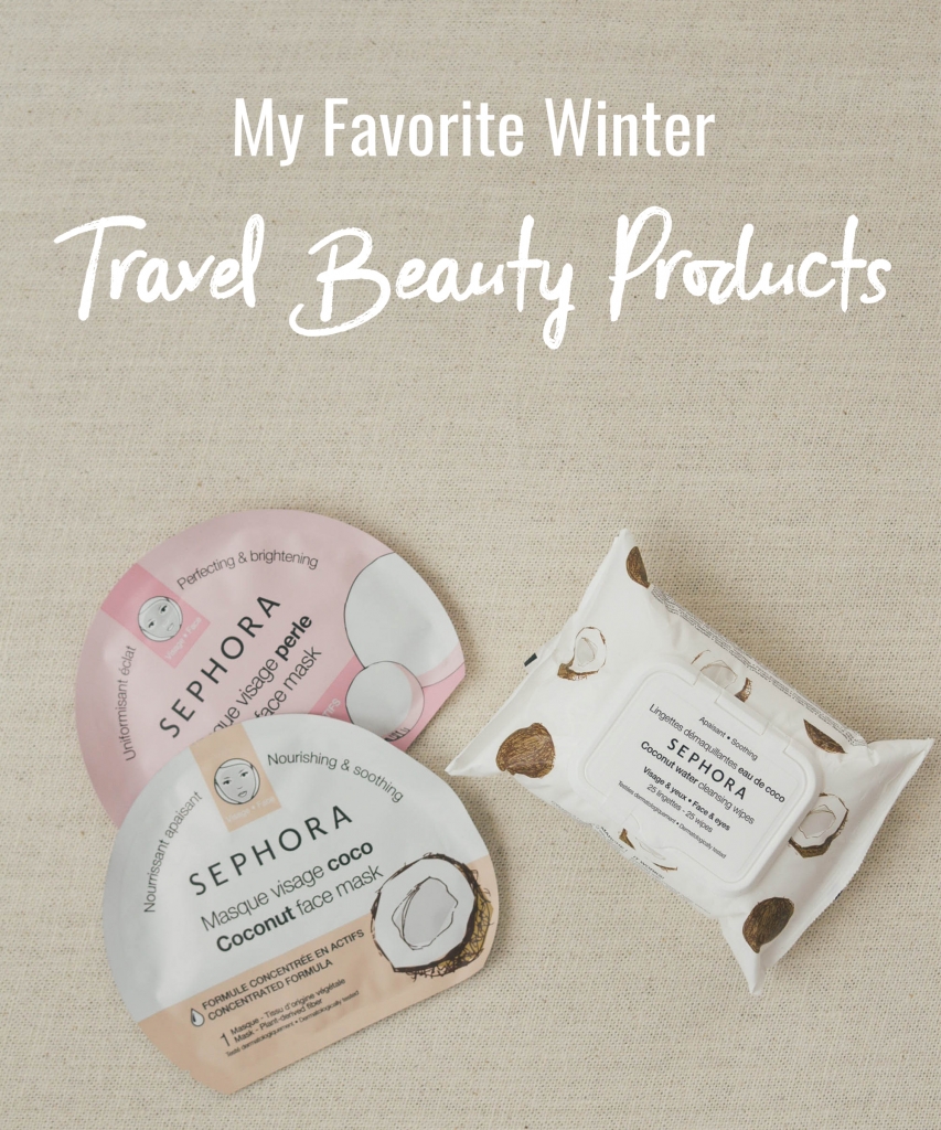 My Favorite Winter Travel Beauty Products