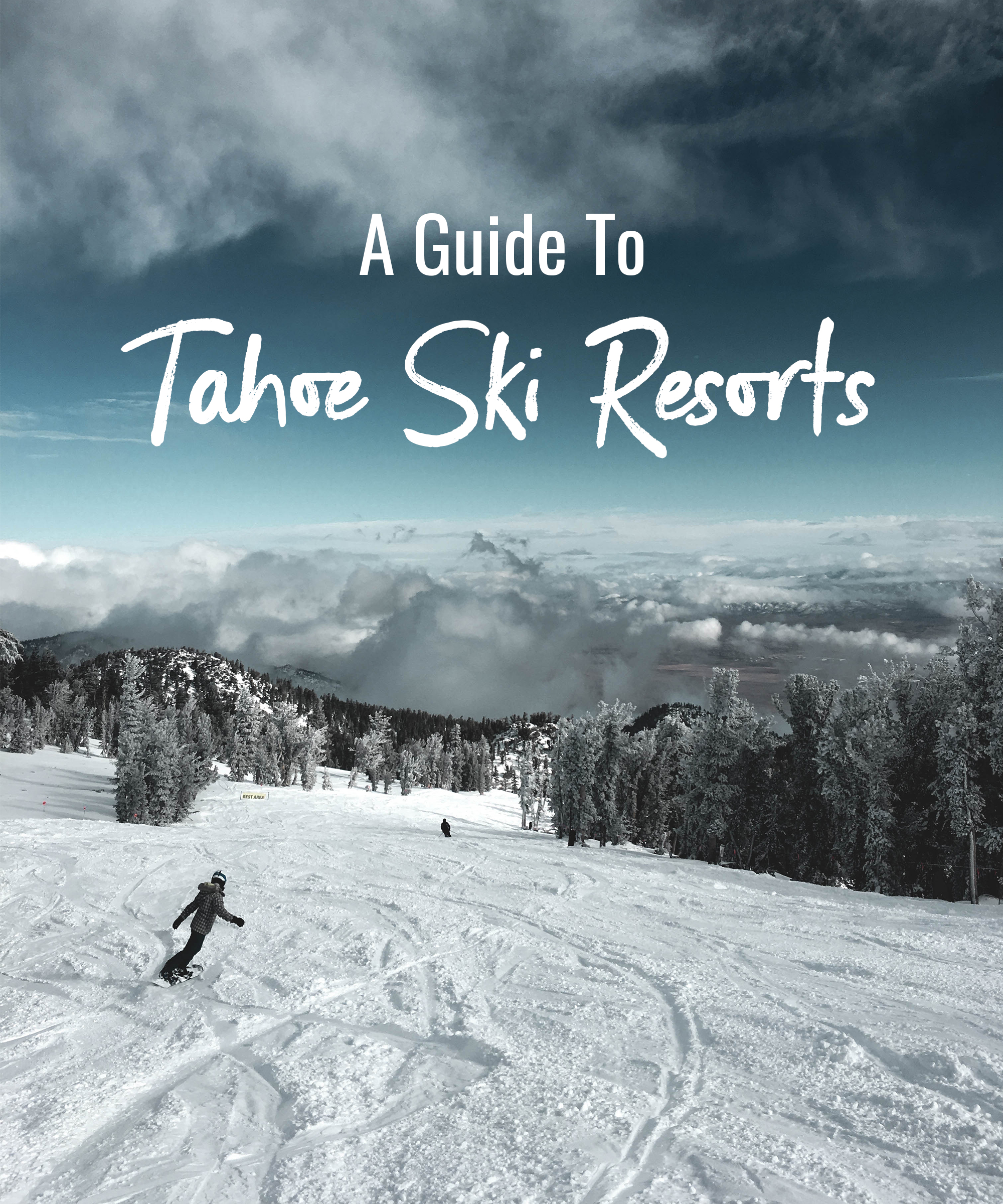 A Guide to Tahoe Ski Resorts