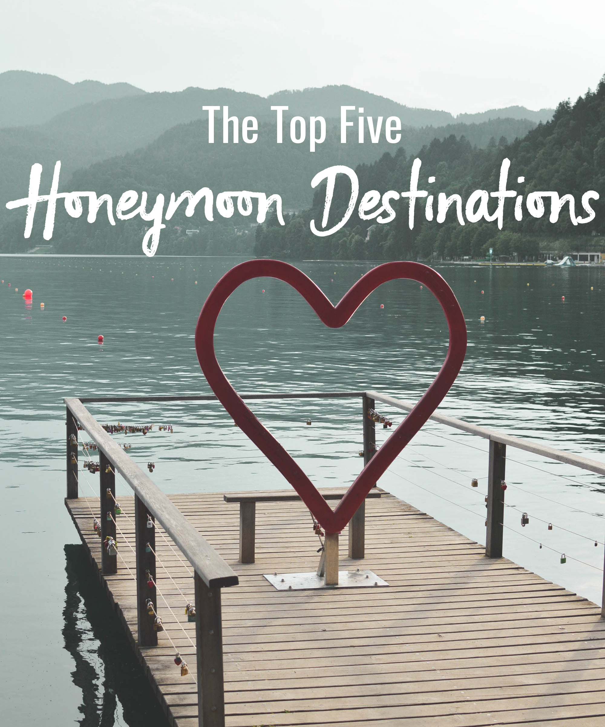 Top five honeymoon destinations