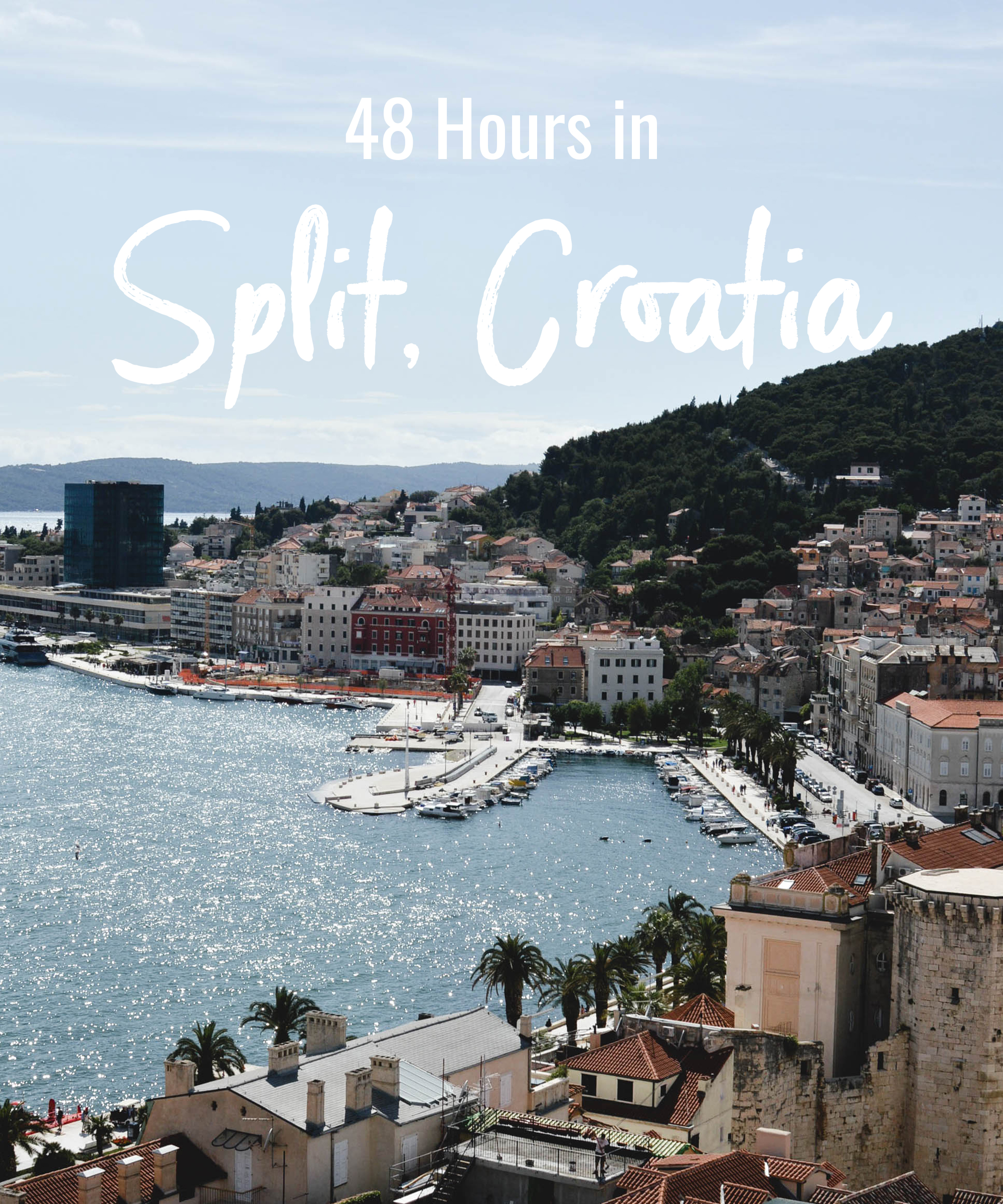 48 Hours in Split Croatia