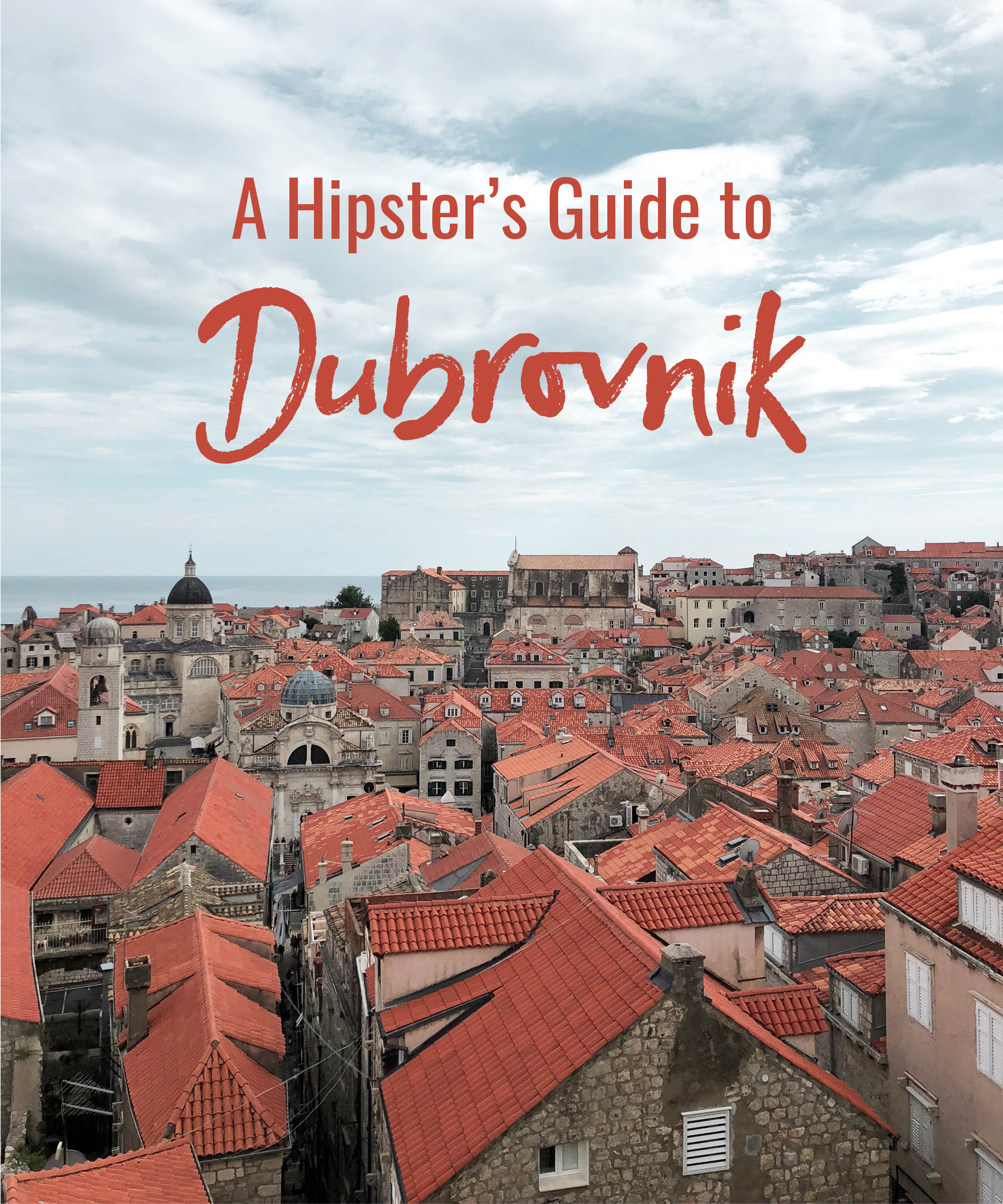 A Hipster's Guide to Dubrovnik
