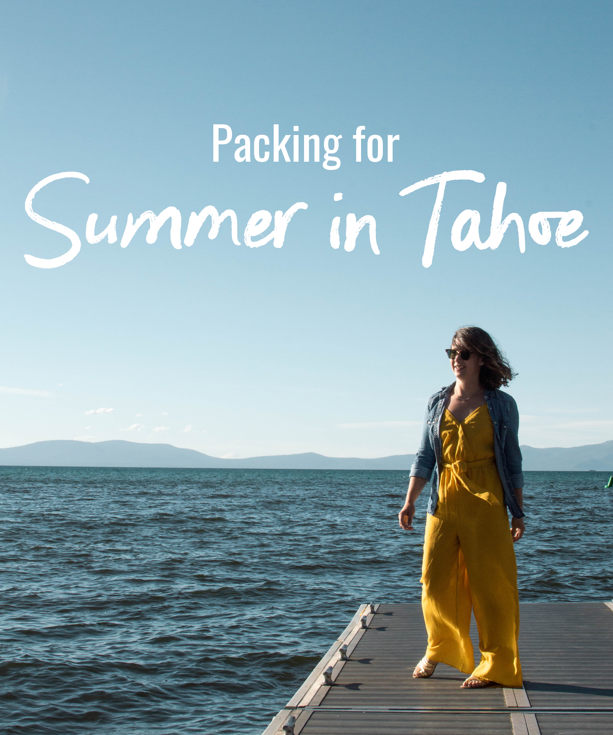 Packing for summer in Tahoe