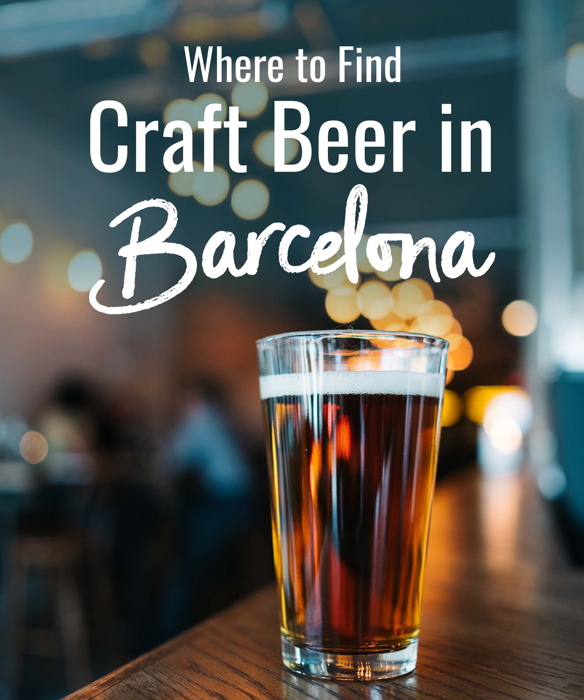 Where to find Craft Beer in Barcelona