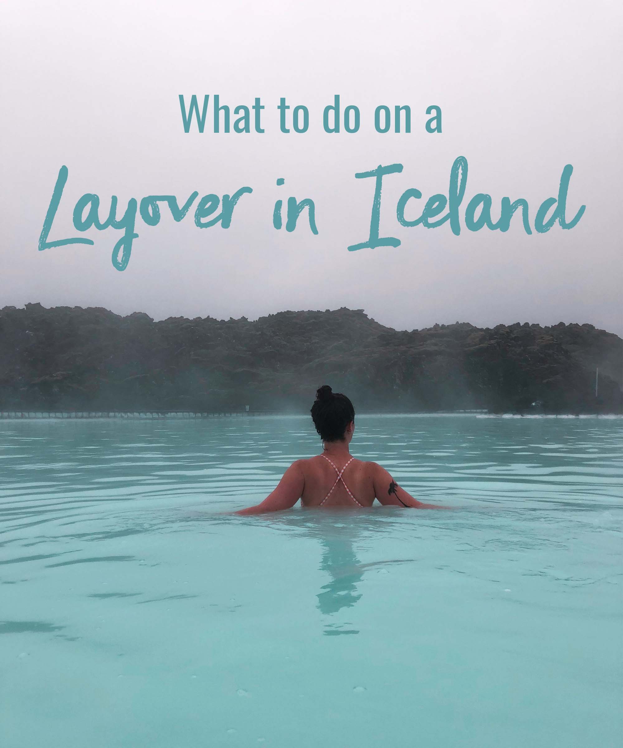 What to do on a layover in Iceland