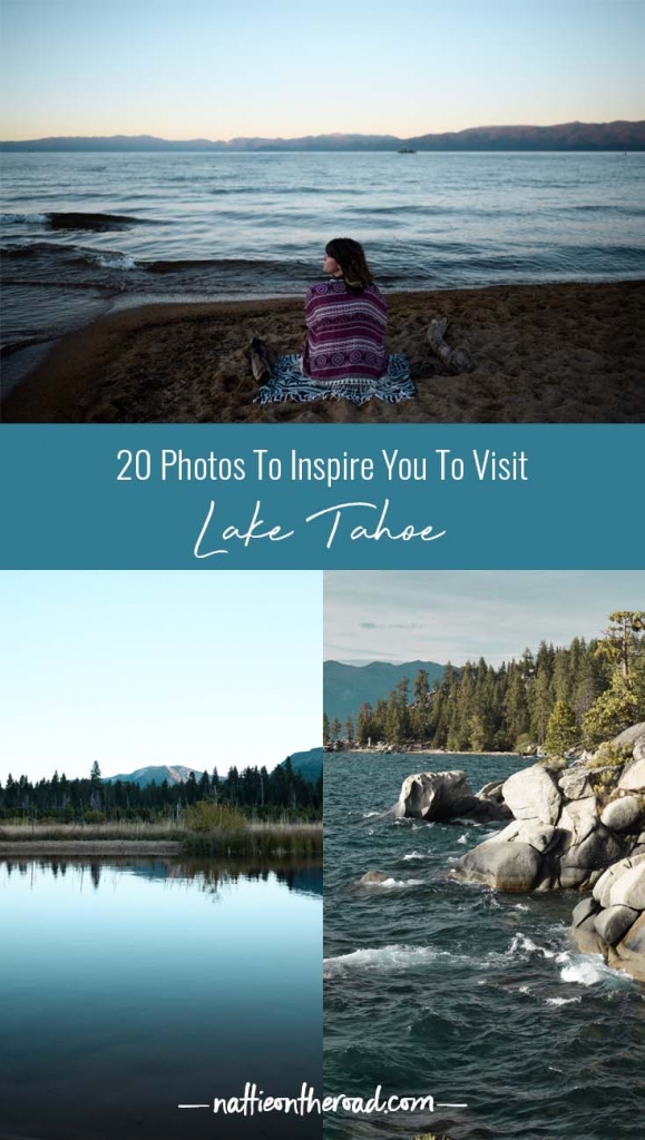 20 photos to inspiure you to visit Lake Tahoe