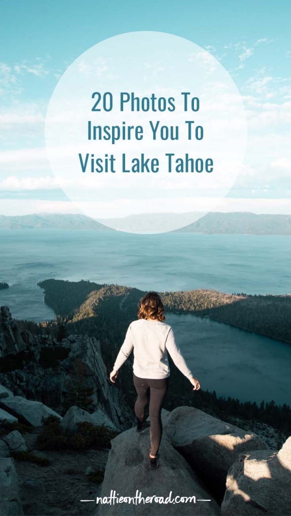20 photos to inspiure you to visit Lake Tahoe