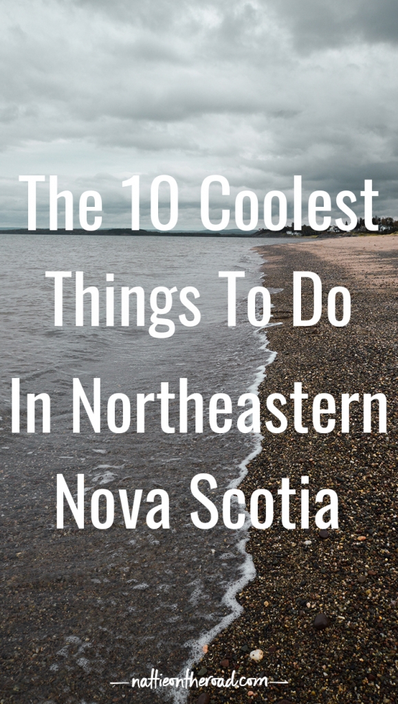 The 10 Coolest Things to do in Northeastern Nova Scotia
