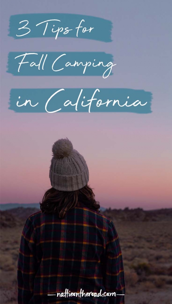 3 tips for fall camping in California