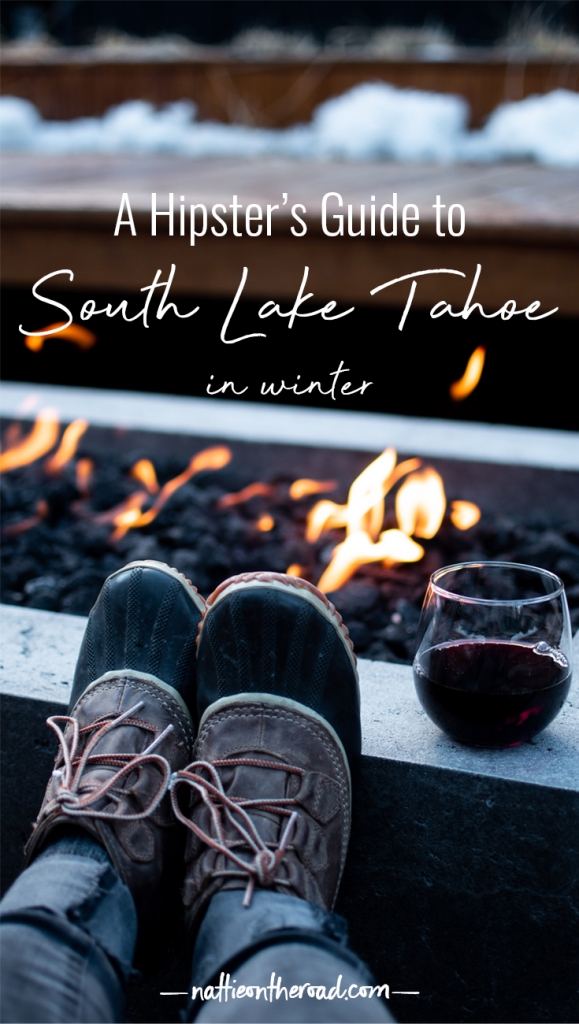 A Hipster's Guide to South Lake Tahoe in Winter