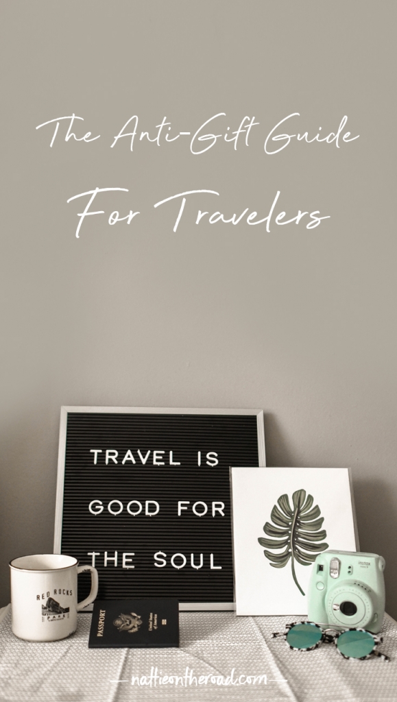 The Anti-Gift Guide for Travelers