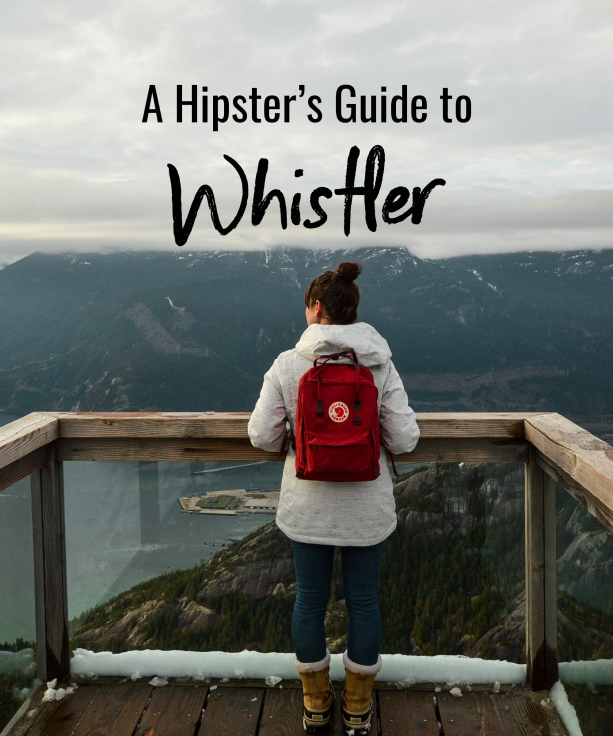 A Hipster's Guide to Whistler
