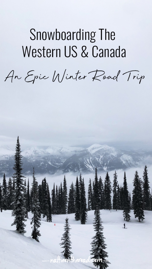 Snowboarding the Western US and Canada: An Epic Winter Road Trip