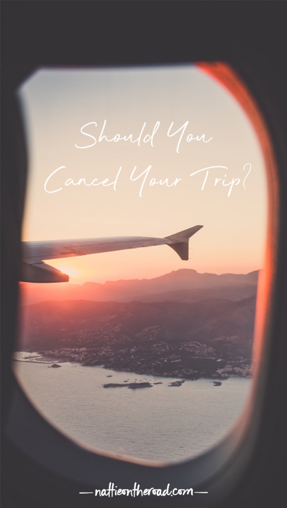 Should you cancel your trip
