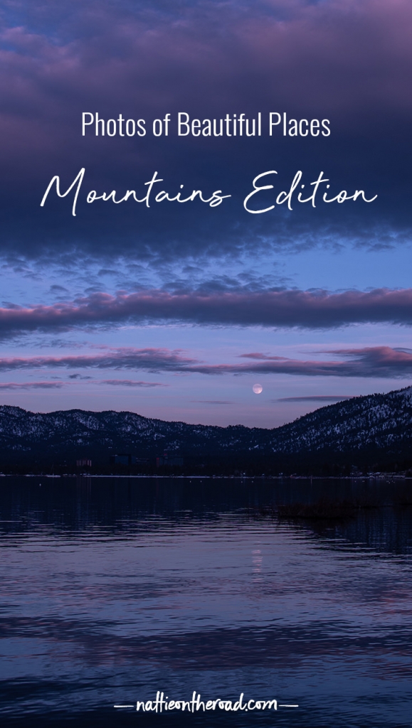 Photos of Beautiful Places: Mountains Edition