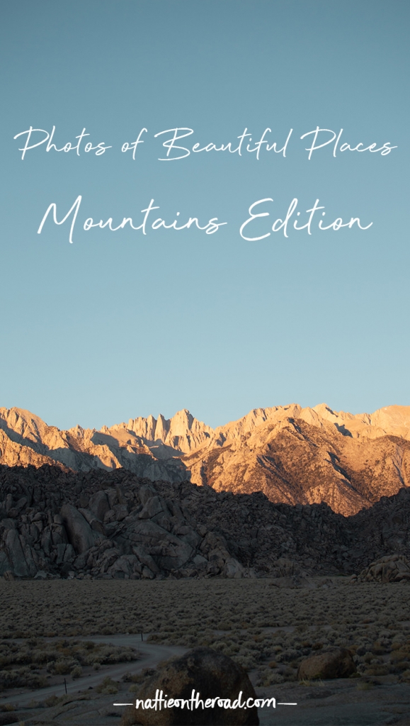 Photos of Beautiful Places: Mountains Edition