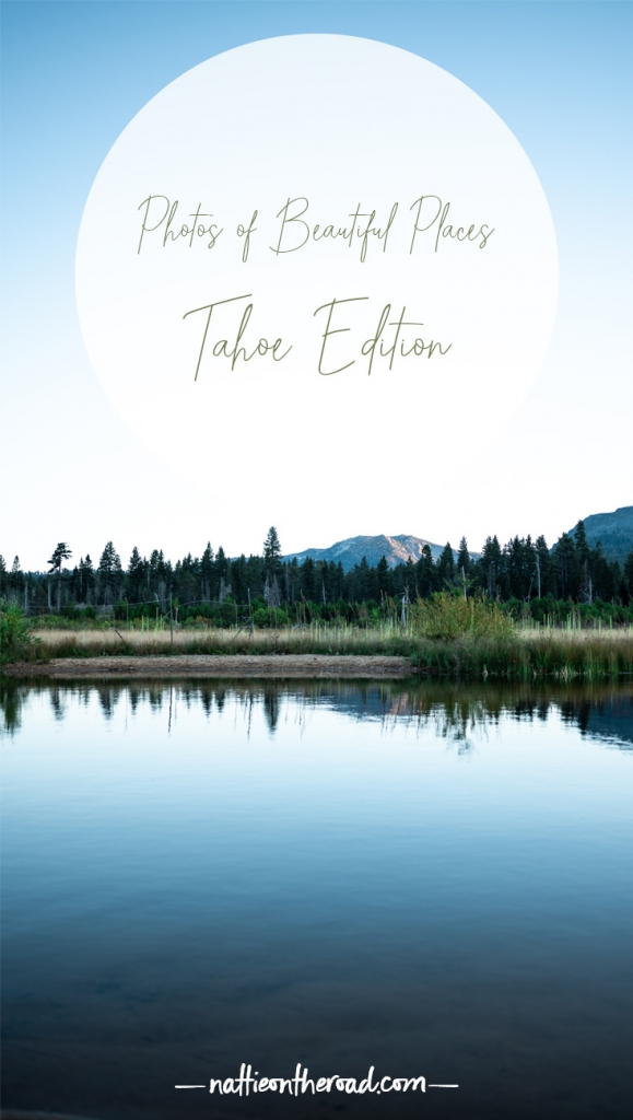 Photos of Beautiful Places Tahoe Editions