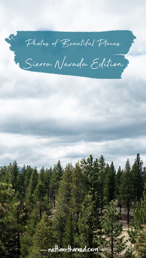 Photos of Beautiful Place: Sierra Nevada Edition