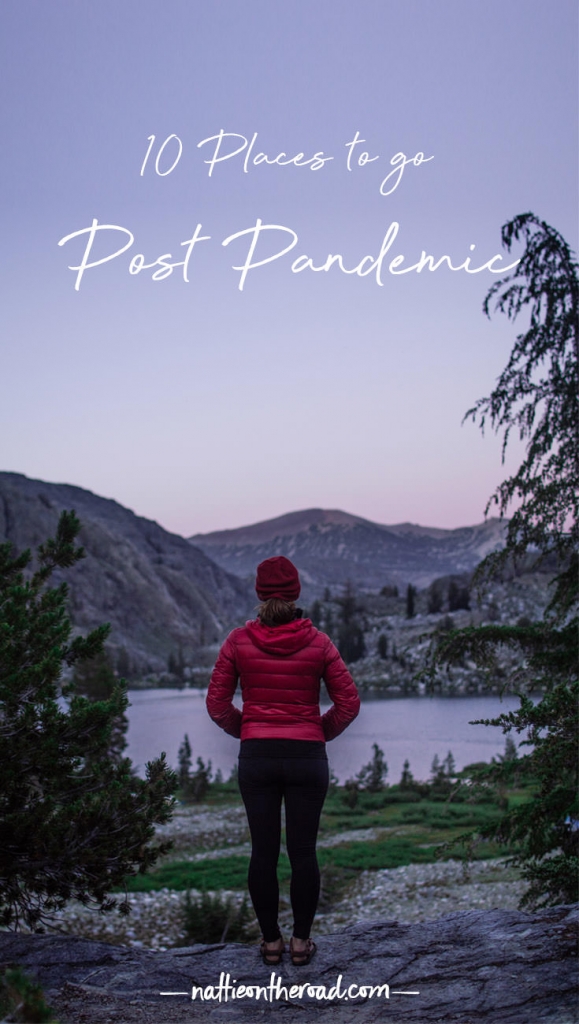 10 Places to go Post-Pandemic