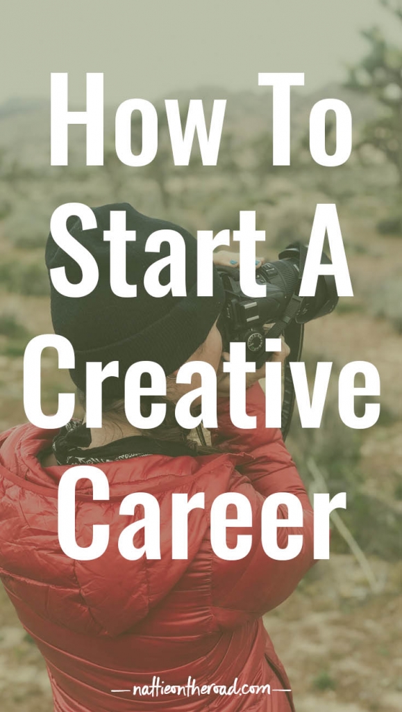 How to start a creative career