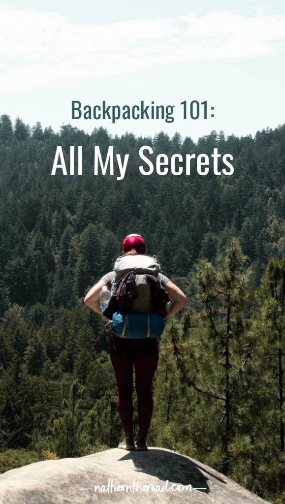 Backpacking 101: All My Secrets