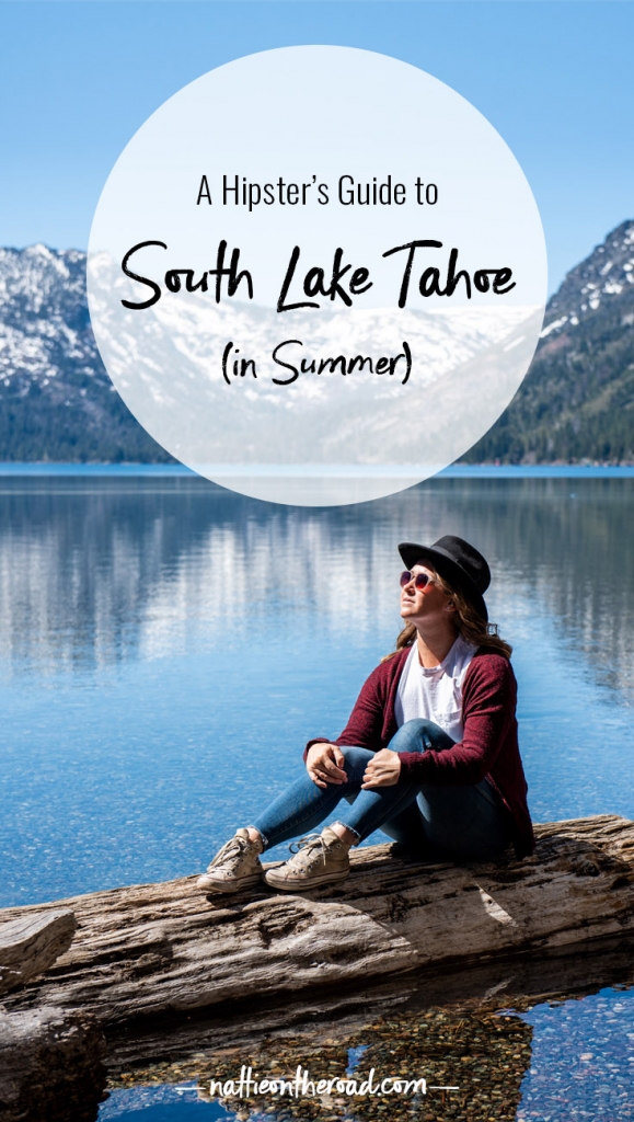 A Hipster's Guide to South Lake Tahoe: Summer
