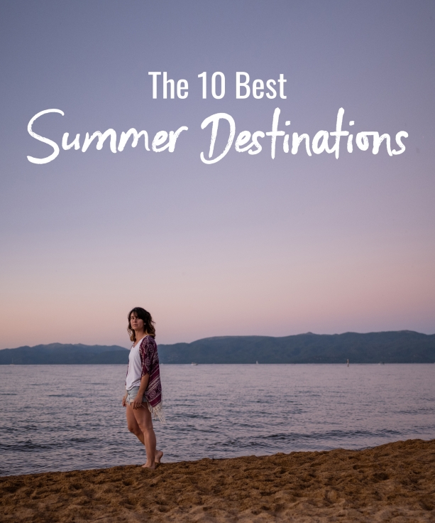The 10 Best Summer Destinations